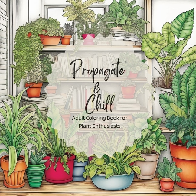 Front cover_Propagate & Chill