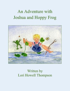 Front cover_An Adventure With Joshua and Hoppy Frog