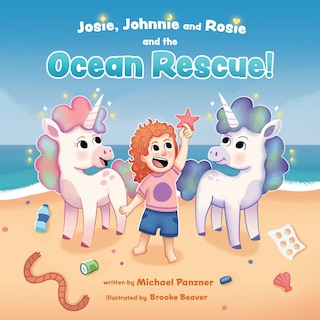Front cover_Josie, Johnnie and Rosie and the Ocean Rescue!