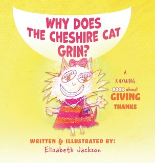 Front cover_Why Does The Cheshire Cat Grin?