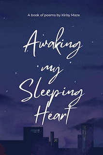 Front cover_Awaking my Sleeping Heart