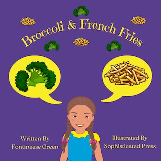 Front cover_Broccoli & French Fries