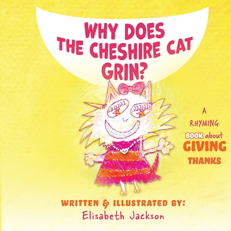 Front cover_Why Does The Cheshire Cat Grin?