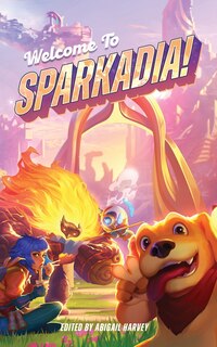 Front cover_Welcome to Sparkadia!