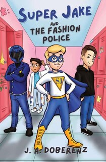 Front cover_Super Jake and the Fashion Police