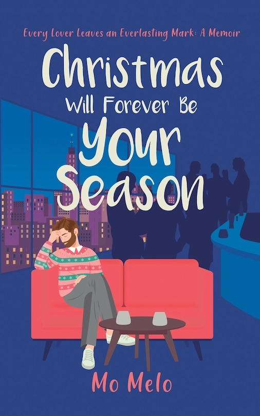 Front cover_Christmas Will Forever Be Your Season