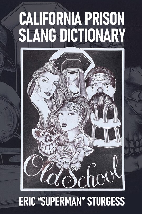 Couverture_California Prison Slang Dictionary