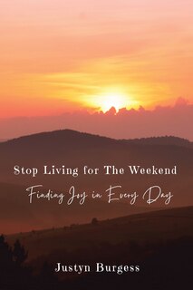 Couverture_Stop Living for the Weekend