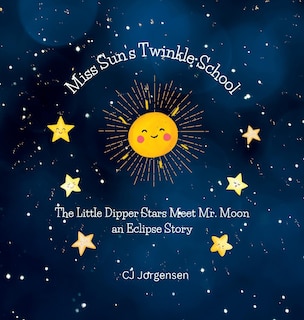 Front cover_Miss Sun's Twinkle School - An Eclipse Story