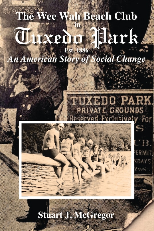 Front cover_The Wee Wah Beach Club in Tuxedo Park