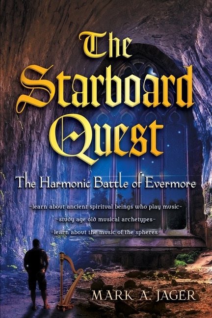 Front cover_The Starboard Quest- The Harmonic Battle Of Evermore