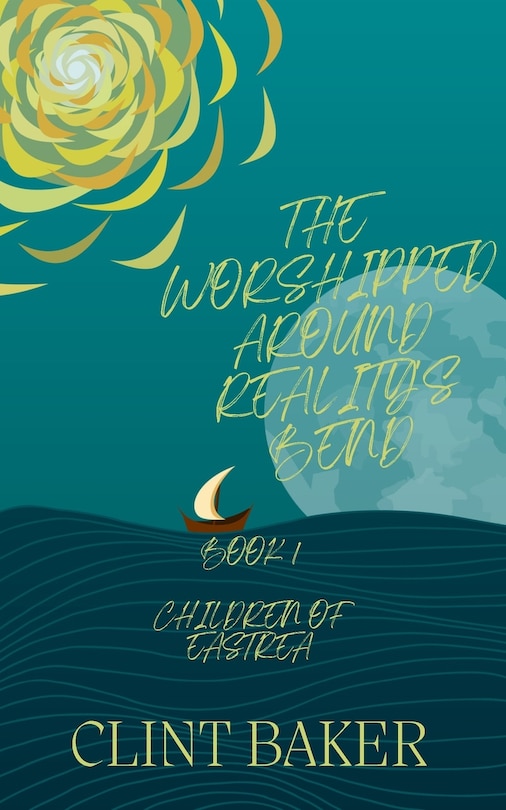 Front cover_The Worshipped Around Reality's Bend