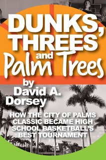 Couverture_Dunks, Threes and Palm Trees