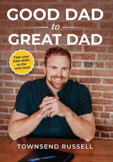 Couverture_GOOD DAD to GREAT DAD