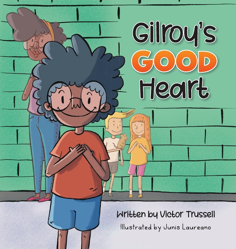 Front cover_Gilroy's Good Heart