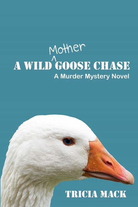 Front cover_A Wild Mother Goose Chase