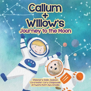 Front cover_Callum + Willow's Journey to the Moon