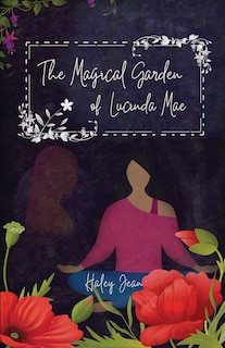 Front cover_The Magical Garden of Lucinda Mae