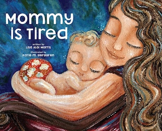 Front cover_Mommy is Tired