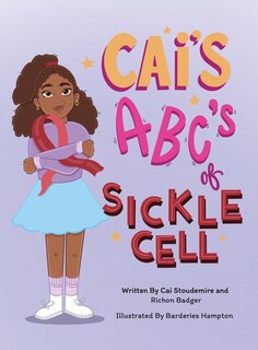 Front cover_Cai's ABC's of Sickle Cell