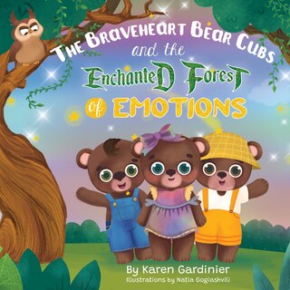 Couverture_The Braveheart Bear Cubs and The Enchanted Forest of Emotions