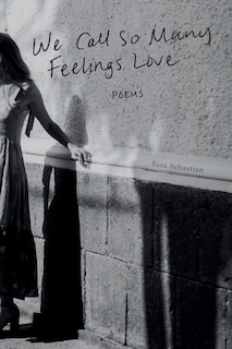 Front cover_We Call So Many Feelings Love