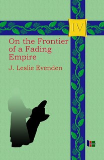 Front cover_On the Frontier of a Fading Empire