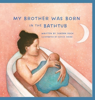 Front cover_My Brother Was Born in the Bathtub