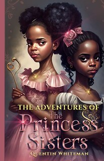 Front cover_The Adventures Of the Princess Sisters