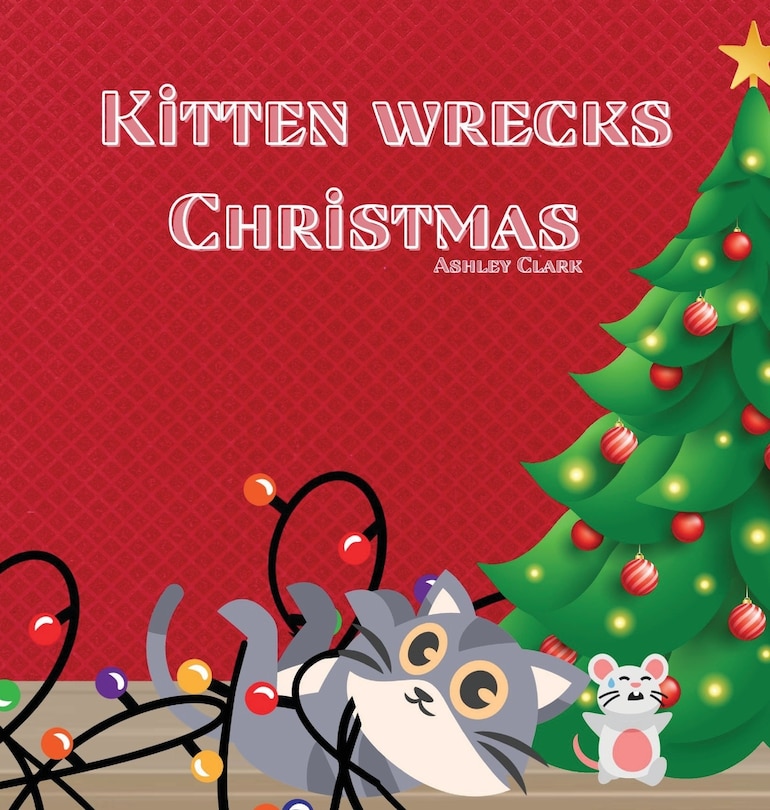 Couverture_Kitten Wrecks Christmas