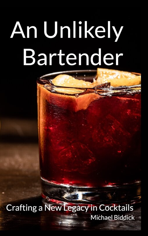 Front cover_An Unlikely Bartender
