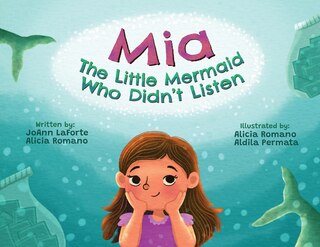 Front cover_Mia The Little Mermaid Who Didn't Listen