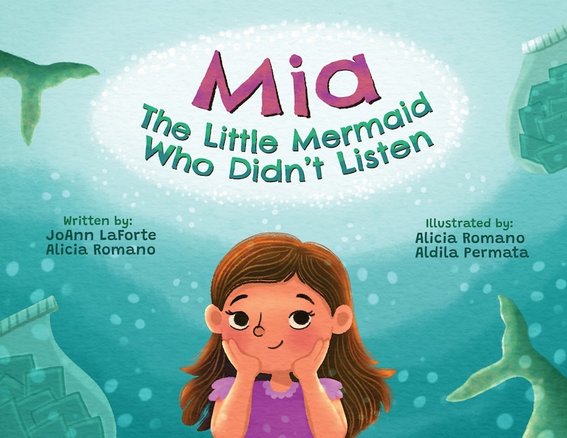 Front cover_Mia The Little Mermaid Who Didn't Listen