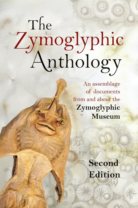Front cover_The Zymoglyphic Anthology, 2nd Edition