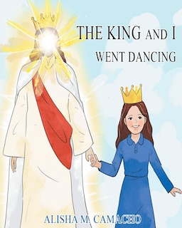 Front cover_The King and I Went Dancing