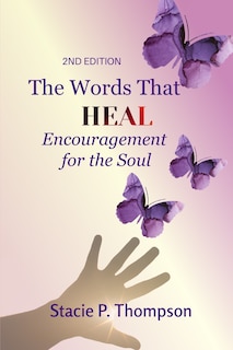 Front cover_Words That Heal Encouragement for the Soul 2nd Edition