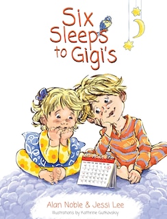 Front cover_Six Sleeps to Gigi's