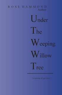 Front cover_Under The Weeping Willow Tree