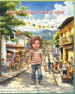 Front cover_We're Going to Rab'in Ajaw / Vamos a Rab'in Ajaw