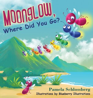 Front cover_Moonglow, Where Did You Go?