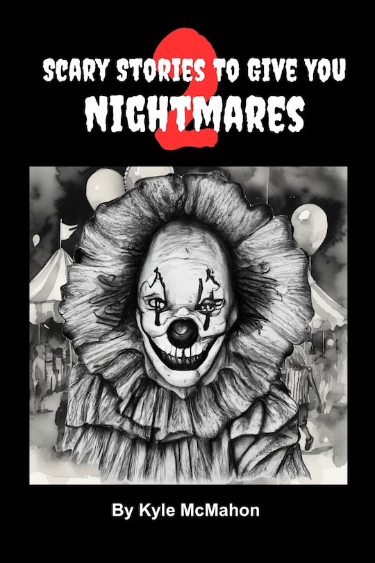 Front cover_Scary Stories To Give You Nightmares 2