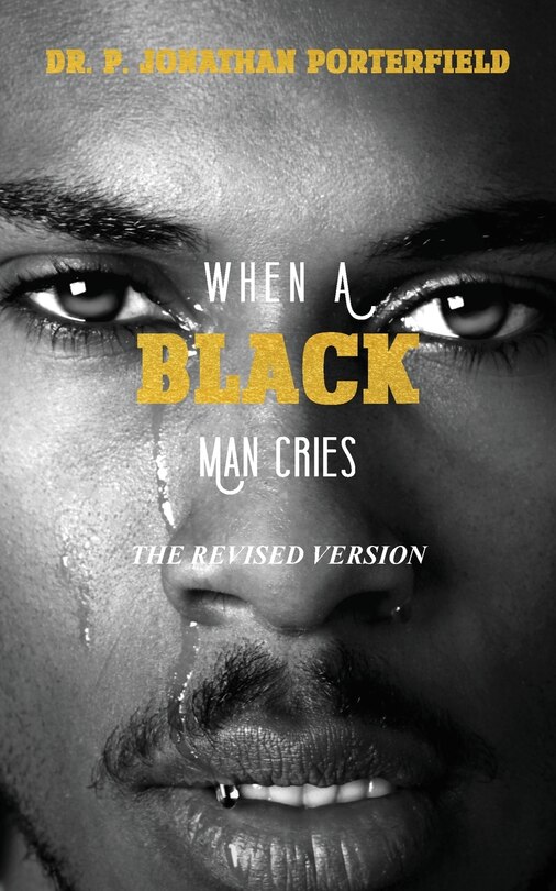 Front cover_When A Black Man Cries