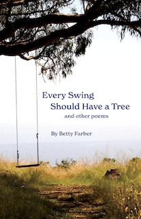 Couverture_Every Swing Should Have a Tree and other poems