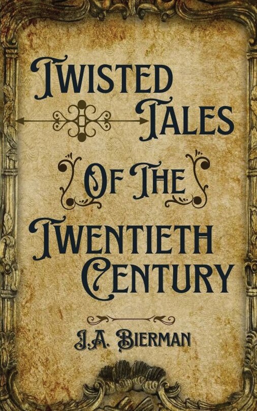 Couverture_Twisted Tales of the Twentieth Century