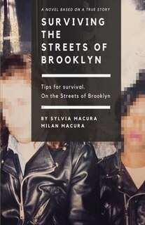 Front cover_Surviving the Streets of Brooklyn