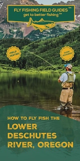 Couverture_How To Fly Fish The Lower Deschutes River, Oregon