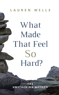 Couverture_What Made That Feel So Hard?