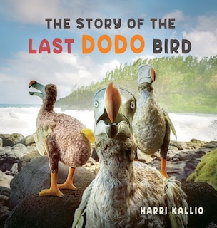 Front cover_The story of the last Dodo bird