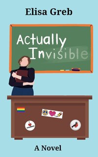 Front cover_Actually Invisible