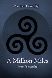 Front cover_A Million Miles from Yesterday